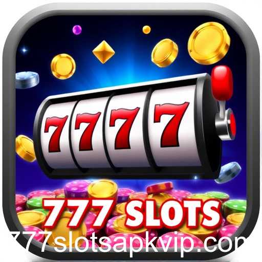 The Rise and Influence of 777 Slots APK in the Gaming World